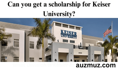 Can you get a Scholarship for Keiser University?