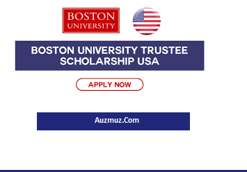 USA Boston University Trustee Scholarship 2023