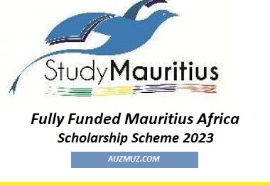 Fully Funded Mauritius Africa Scholarship Scheme 2023