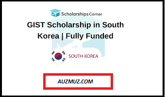 GIST University Scholarship 2025 in South Korea | Fully Funded