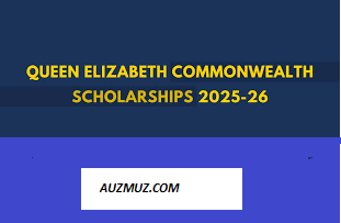 Queen Elizabeth Commonwealth Scholarships 2025-26 | Fully Funded